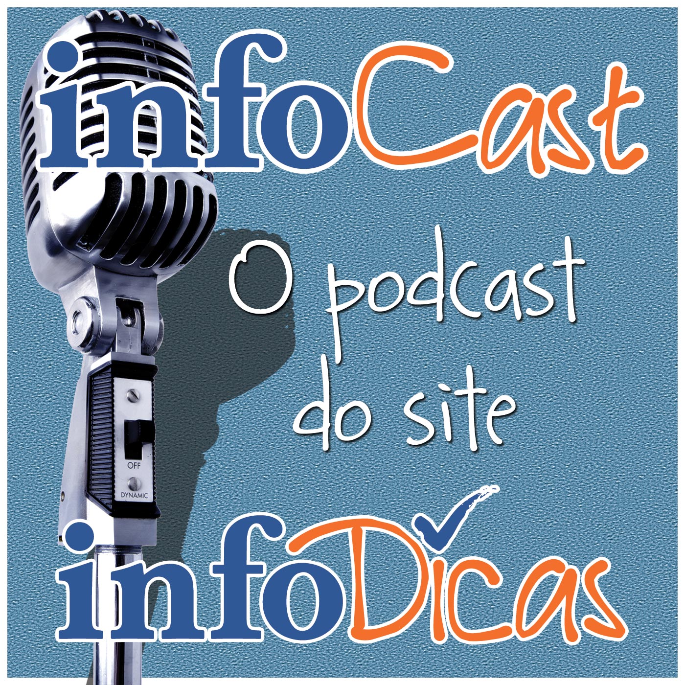 InfoCast | InfoDicas